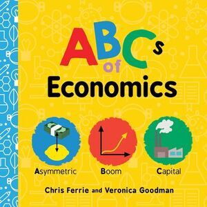 ABCs of Economics -- Chris Ferrie